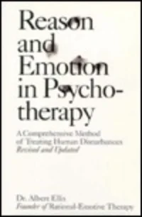 Reason and Emotion in Psychotherapy